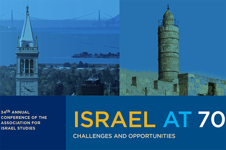 The 34th annual conference of the Association for Israel Studies will take place at UC Berkeley from June 25 -27