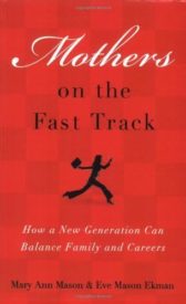 Cover of the 2007 book "Mothers on the Fast Track."
