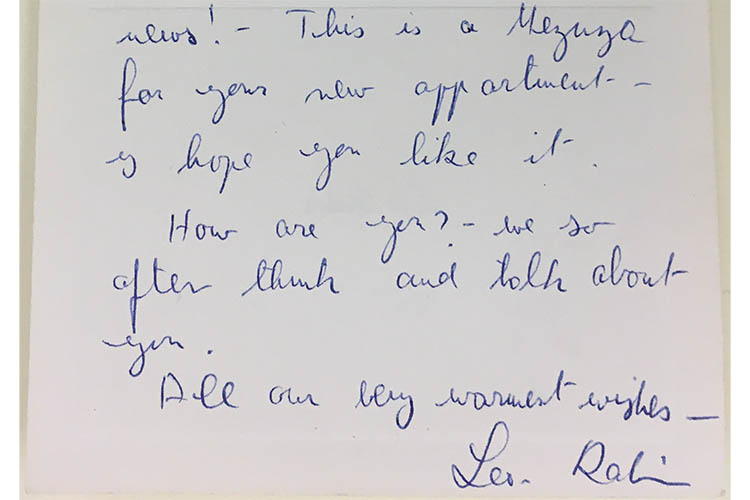 text from the letter: Alice dear - I was truly thrilled to hear about your apartment - such wonderful news! - This is a Mezuzah for your new apartment - I hope you like it. How are you ? - We so often think and talk about you. All our very warmest wishes. - Lea Rabin