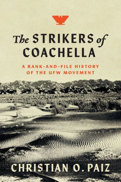 The cover of Paiz's book, The Strikers of Coachella.