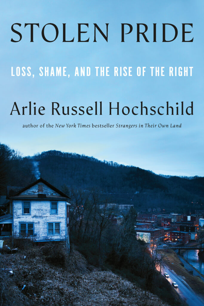 The book jacket for Hochschild's new book, Stolen Pride